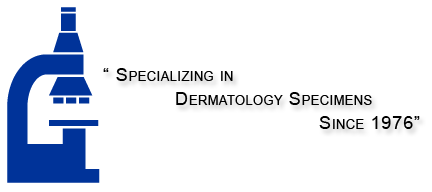 Specializing in Dermatology Specimens Since 1976